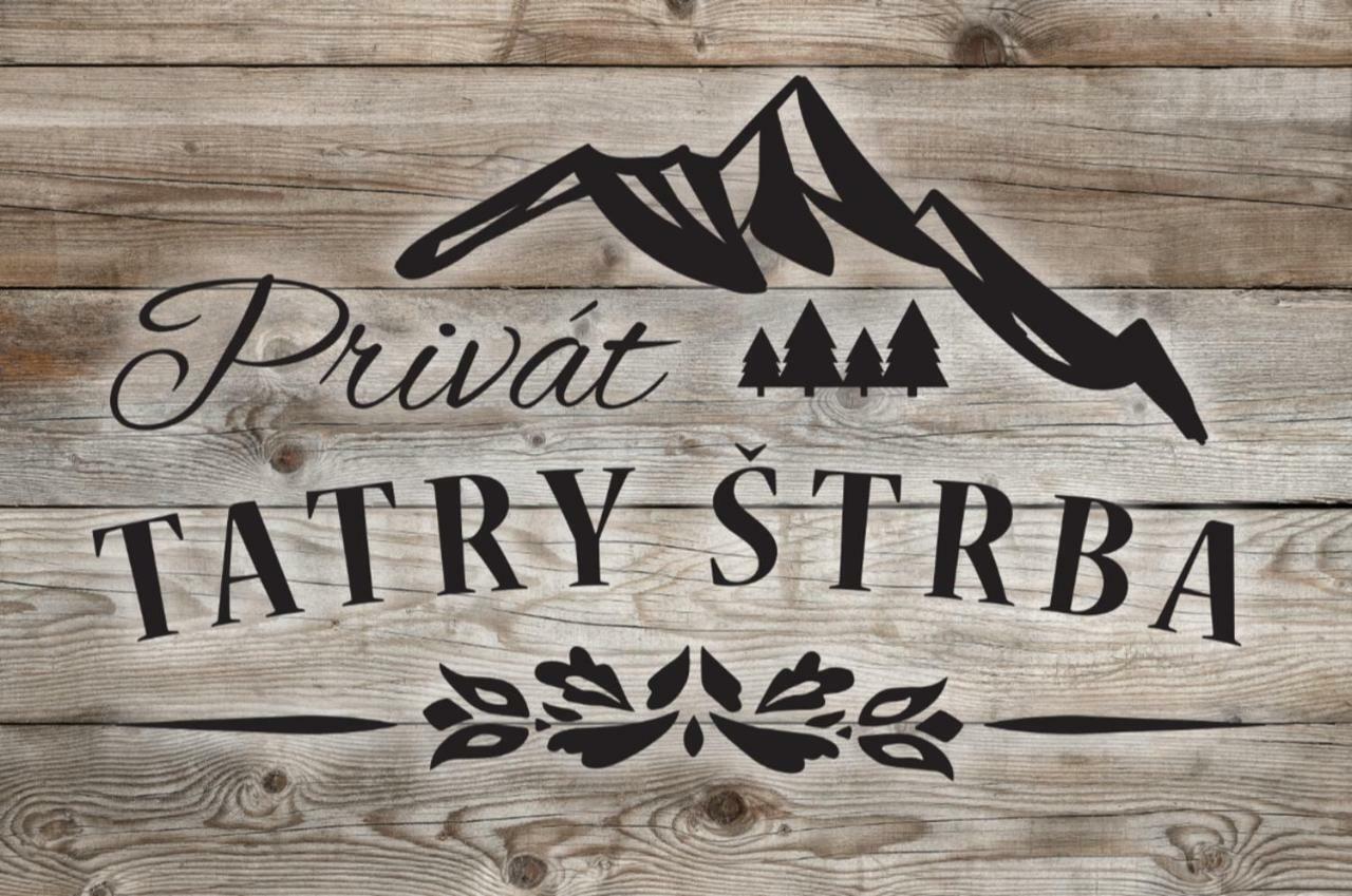 Privat Tatry Strba Apartment ภายนอก รูปภาพ
